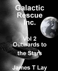 Cover picture of Galactic Rescue Inc. Vol 2. Outwards to the Stars